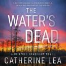 The Water's Dead Audiobook