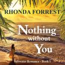 Nothing Without You Audiobook