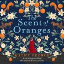 The Scent of Oranges Audiobook