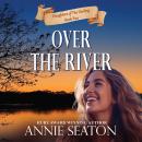 Over the River Audiobook