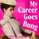 My Career Goes Bung Audiobook