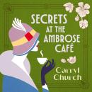 Secrets at the Ambrose Café Audiobook