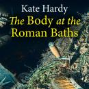 The Body at the Roman Baths Audiobook