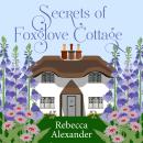 Secrets of Foxglove Cottage Audiobook
