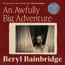 An Awfully Big Adventure Audiobook
