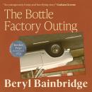The Bottle Factory Outing Audiobook