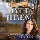By the Billabong Audiobook