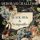 Black Silk & Sympathy Audiobook