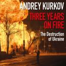 Three Years on Fire Audiobook