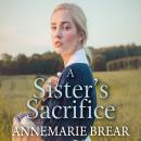 A Sister's Sacrifice Audiobook