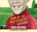 King of the Mild Frontier Audiobook