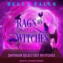 Rags to Witches Audiobook