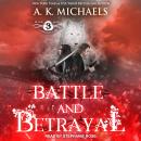 The Black Rose Chronicles: Battle and Betrayal Audiobook