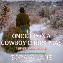 Once Upon a Cowboy Christmas, Soraya Lane