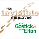 The Invisible Employee: Realizing the Hidden Potential In Everyone Audiobook