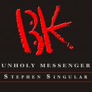 Unholy Messenger: The Life and Crimes of the BTK Serial Killer