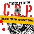 Notorious C.O.P.: The Inside Story of the Tupac, Biggie, and Jam Master Jay Investigations from NYPD Audiobook