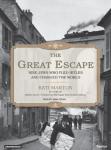 Great Escape: Nine Jews Who Fled Hitler and Changed the World, Kati Marton