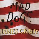 Mad Dogs Audiobook