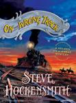 On The Wrong Track, Steve Hockensmith