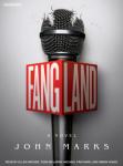 Fangland: A Novel
