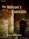 Vatican's Exorcists: Driving Out the Devil in the 21st Century, Tracy Wilkinson