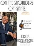 On the Shoulders of Giants: My Journey Through the Harlem Renaissance, Raymond Obstfeld, Kareem Abdul-Jabbar