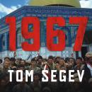 '1967: Israel, the War, and the Year That Transformed the Middle East Audiobook