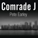 Comrade J: The Untold Secrets of Russia's Master Spy in America After the End of the Cold War Audiobook