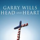 Head and Heart: American Christianities Audiobook