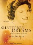 Shattered Dreams: My Life as a Polygamist's Wife, Irene Spencer