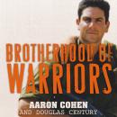 Brotherhood of Warriors: Behind Enemy Lines with a Commando in One of the World's Most Elite Counter Audiobook