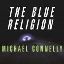 Cover of Mystery Writers of America Presents The Blue Religion: New Stories about Cops, Criminals, and the Chase