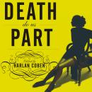 Mystery Writers of America Presents Death Do Us Part: New Stories about Love, Lust, and Murder Audiobook
