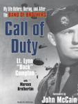 Call of Duty: My Life Before, During, and After the Band of Brothers, Lt. Lynn 'buck' Compton, Marcus Brotherton