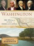 Washington: The Making of the American Capital, Fergus M. Bordewich