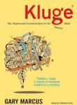 Kluge: The Haphazard Construction of the Human Mind Audiobook