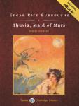 Thuvia, Maid of Mars [With eBook] Audiobook