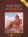 The Call of the Canyon [With eBook] Audiobook