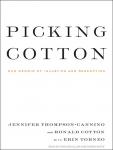 Picking Cotton: Our Memoir of Injustice and Redemption Audiobook