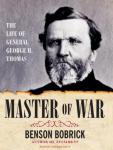Master of War: The Life of General George H. Thomas Audiobook