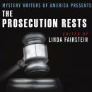 Mystery Writers of America Presents The Prosecution Rests: New Stories about Courtrooms, Criminals,  Audiobook