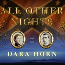 All Other Nights: A Novel Audiobook