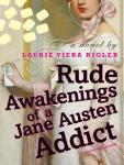 Rude Awakenings of a Jane Austen Addict Audiobook