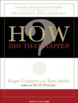 How Did That Happen?: Holding People Accountable for Results the Positive, Principled Way Audiobook