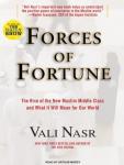 Forces of Fortune: The Rise of the New Muslim Middle Class and What It Will Mean for Our World Audiobook