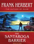 Santaroga Barrier, Frank Herbert