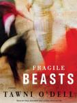 Fragile Beasts Audiobook