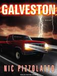 Galveston: A Novel Audiobook