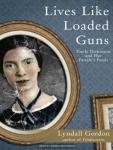 Lives Like Loaded Guns	: Emily Dickinson and Her Family's Feuds Audiobook
